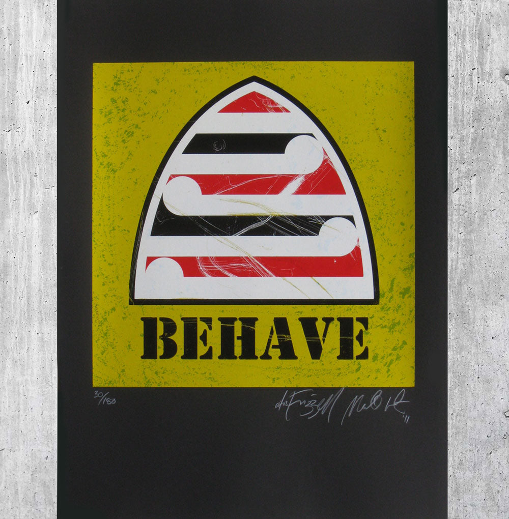 BEHAVE Limited Edition Screenprint - Yellow Colourway